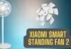 Xiaomi Smart Standing Fan 2 launched in India at 6,999/-