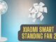 Xiaomi Smart Standing Fan 2 launched in India at 6,999/-
