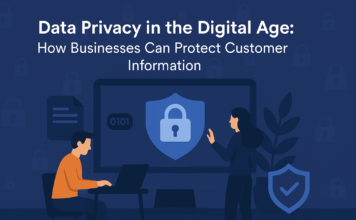 Data Privacy in the Digital Age: How Businesses Can Protect Customer Information Illustration showing data privacy in the digital age, with a man working on a laptop and a woman interacting with a large screen displaying a padlock icon, symbolizing cybersecurity and customer information protection. Background includes shield and lock icons, reinforcing digital security themes.